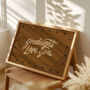 Goodnight Love You, Bedroom Print, thumbnail 7 of 9