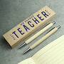 Personalised Wooden Box Pen / Pencil Gift Teacher, thumbnail 3 of 4