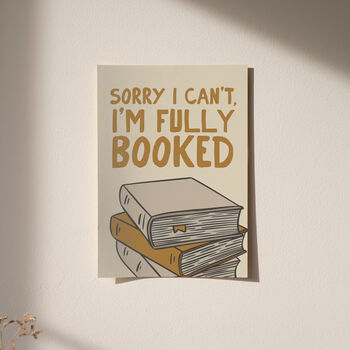 I'm Fully Booked Funny Book Print, 10 of 12