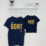G O A T Father And Son Matching T Shirts, thumbnail 1 of 2