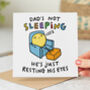 'Dad's Not Sleeping' Card, thumbnail 1 of 2