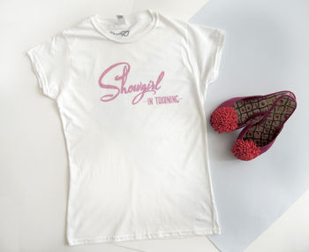 'Showgirl In Training' Slogan T Shirt For Women, 3 of 3