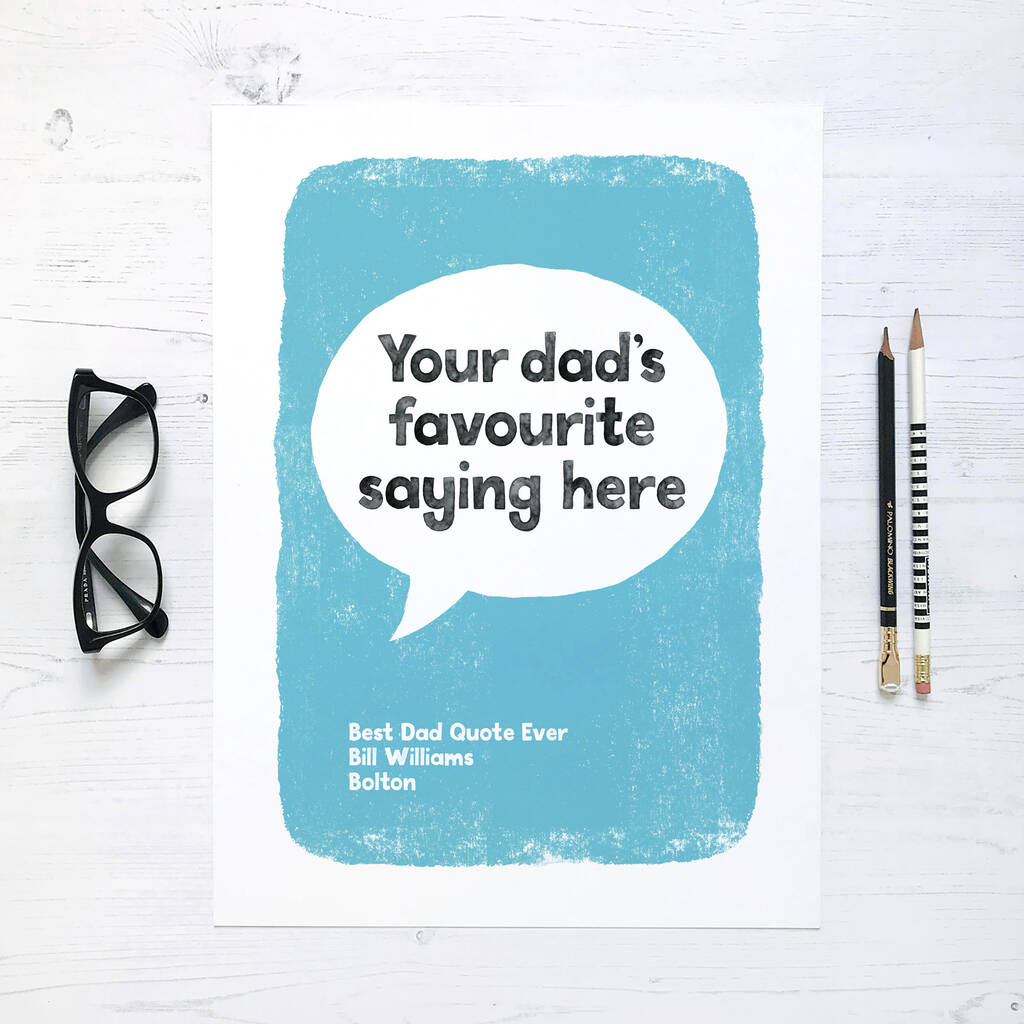 Funny Dad's Sayings Print By Alexandra Snowdon 