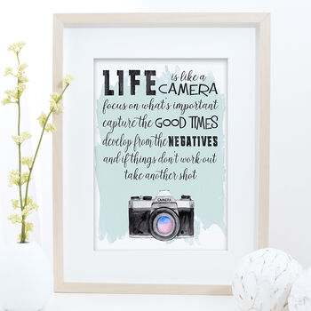 Life Is Like A Camera Inspirational Typography Print, 2 of 10