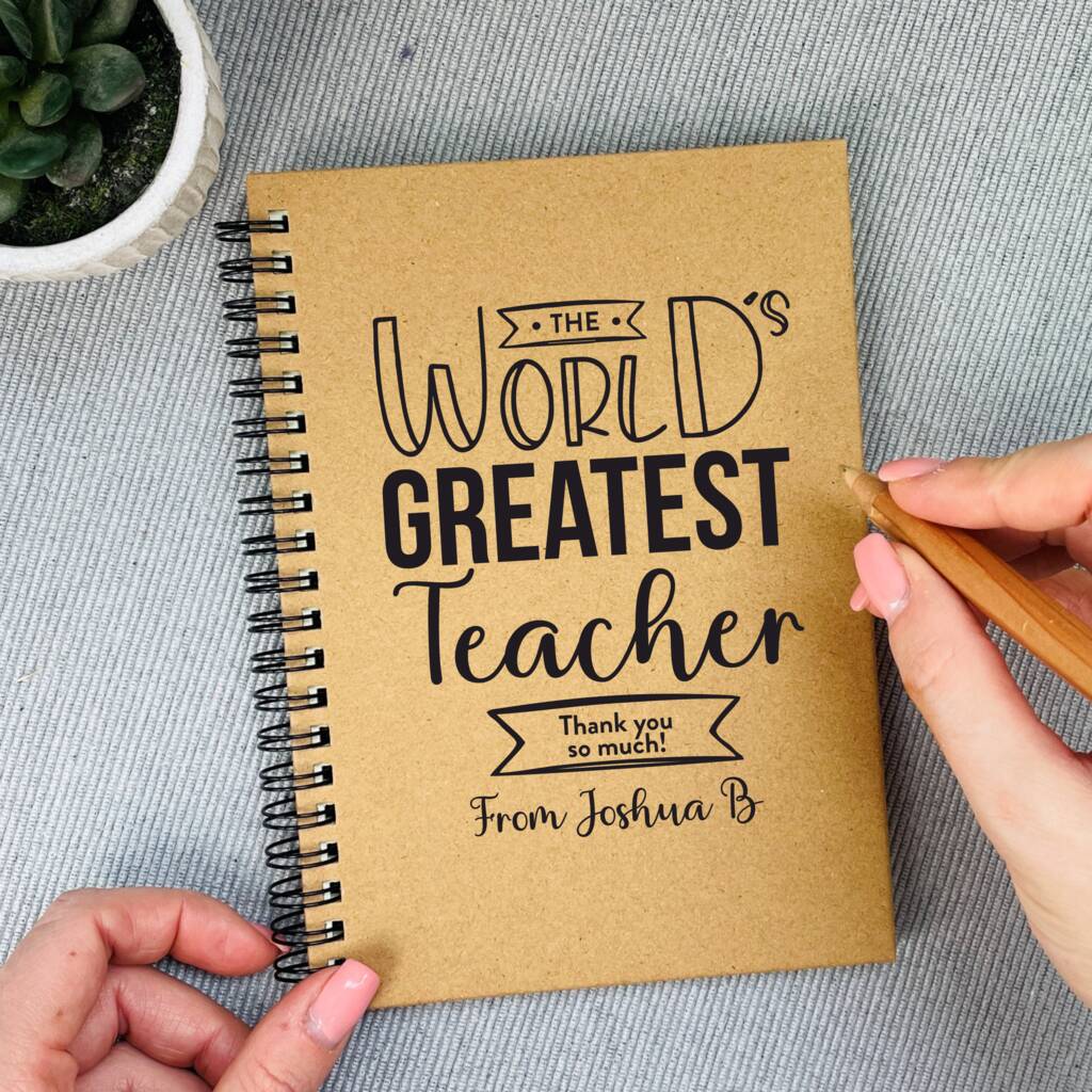 Personalised World's Greatest Teacher Notebook By The Alphabet Gift Shop