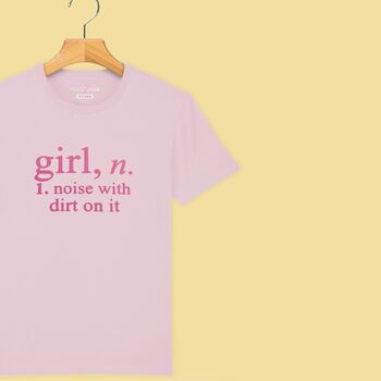 'Girl: Noise With Dirt' Definition T Shirt For Girls, 6 of 12