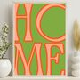 Home Wall Art Print, Bold Typography Poster, Colourful Wall Decor, Unframed, thumbnail 4 of 11