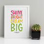 Shine Bright Dream Big Personalised Print, thumbnail 1 of 6
