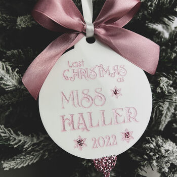 Last Christmas As A Miss Personalised Christmas Bauble, 3 of 3