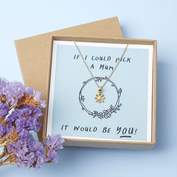 If I Could Pick A Mum It Would Be You Mother's Day Flower Necklace, 4 of 7