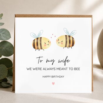 Romantic Bee Pun Fiancé Birthday Card, Meant To Bee Card For Her Or Him, 4 of 6