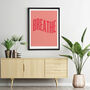 Breathe Print By Marcus Walters, thumbnail 1 of 3