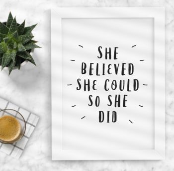 'She Believed She Could So She Did' Typography Print, 2 of 6