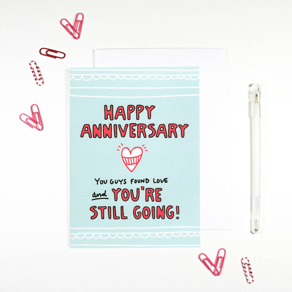 You're Still Going Funny Anniversary Card By Angela Chick ...