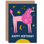 Pink Poodle Dog In Starry Sky Happy Birthday Card, thumbnail 2 of 4