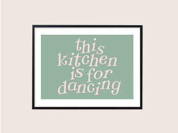 This Kitchen Is For Dancing Print, 4 of 8