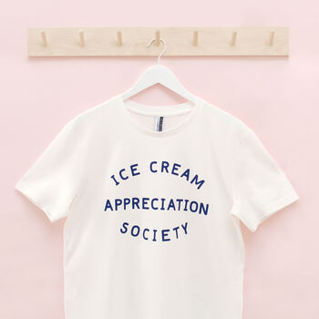 'Ice Cream Appreciation Society' Unisex T Shirt, 8 of 9