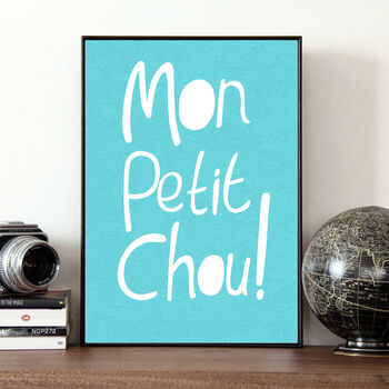 Mon Petit Chou French Quote Print, 2 of 3