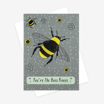 You're The Bees Knees Greetings Card, 2 of 2