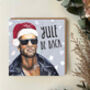 Yule Be Back, Funny Arnie Christmas Card, thumbnail 2 of 5
