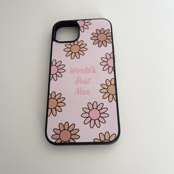 World Best Mum/Nan/Gran *Or Your Own Option* Phone Case, 2 of 2