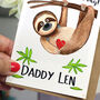 Personalised Mummy Daddy Sloth Birthday Card, thumbnail 4 of 5