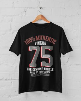 'Authentic Vintage 1975' 50th Birthday Gift T Shirt, 6 of 8