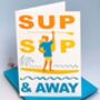 The Only Way Is Stand Up Paddle Board Card, thumbnail 5 of 6