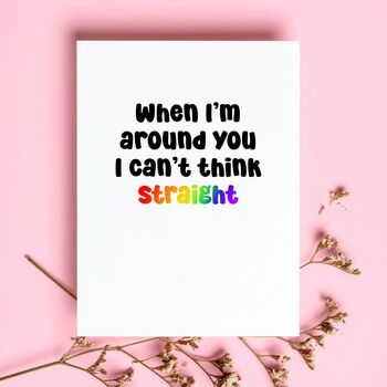 Gay Valentine’s Card When I’m Around You I Can’t Think Straight, 2 of 4