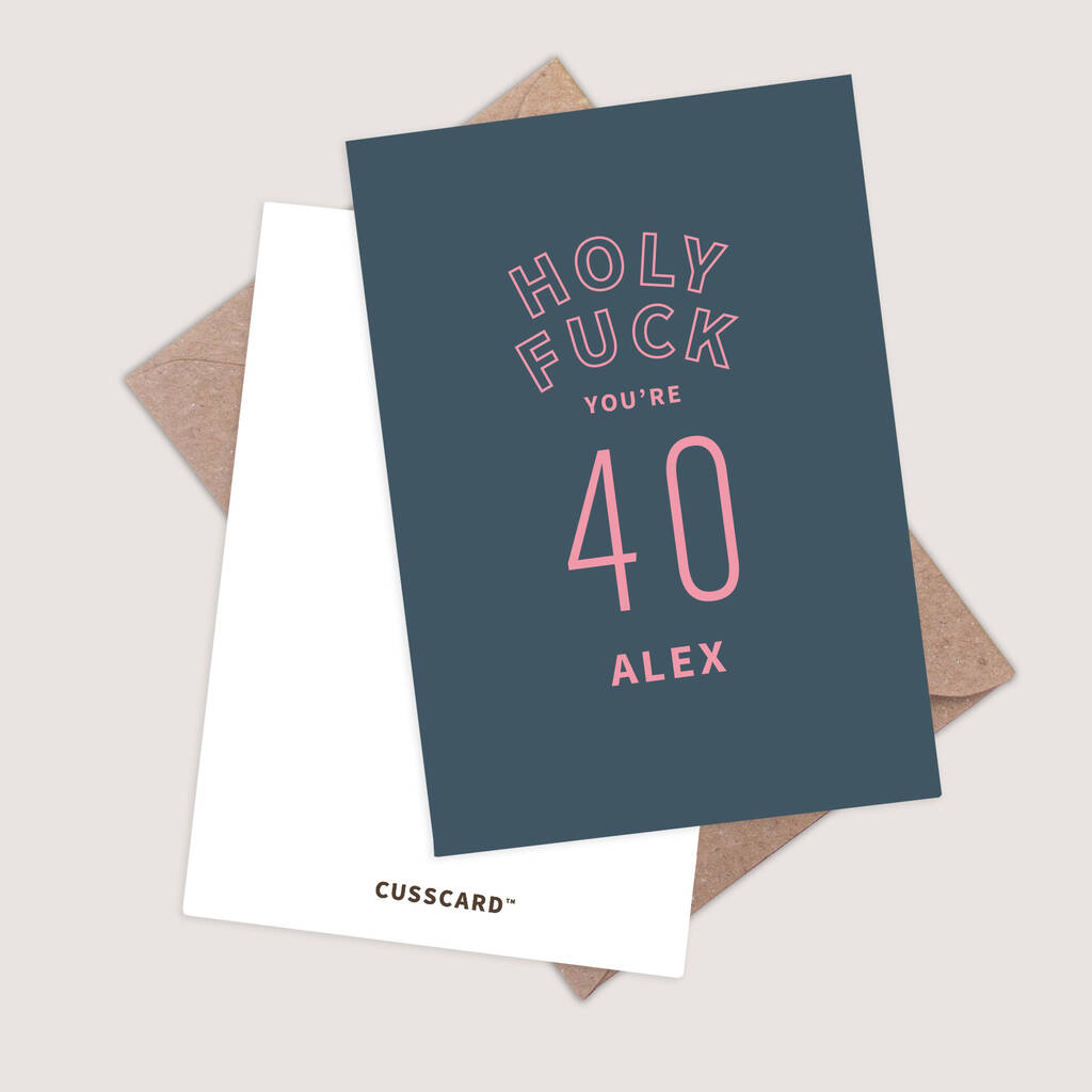 Holy Fuck Birthday Card Personalised Name And Age By Cusscard 1674