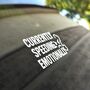Currently Speeding Emotionally Funny Vinyl Car Sticker, thumbnail 10 of 10