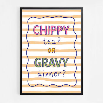Chippy Tea Or Gravy Dinner? Print, 6 of 8