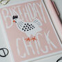 Birthday Chick Birthday Card For Her, thumbnail 3 of 6
