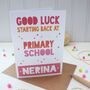 Good Luck Starting Back At School Card, thumbnail 5 of 6