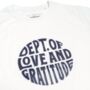 Department Of Love And Gratitude Organic T Shirt, thumbnail 4 of 5