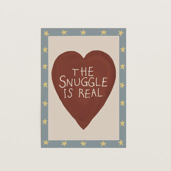 The Snuggle Is Real Nursery Print, 6 of 12