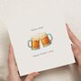 Personalised Cheers Dad Beer Father's Day Card, thumbnail 1 of 7