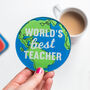 'World's Best Teacher' Coaster, thumbnail 4 of 5