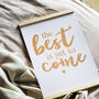 Rose Gold Foil 'The Best Is Yet To Come' Art Print, thumbnail 3 of 3