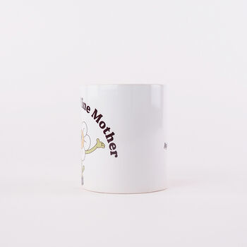 Personalised Mighty Fine Mother Mug, 2 of 3