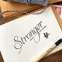 'Stronger Than You Know' Script Letterpress Card, thumbnail 1 of 2