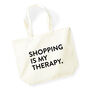 Shopping Is My Therapy Cotton Tote Bag, thumbnail 2 of 3