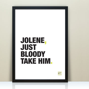 Funny Misquoted 'Jolene' Lyric Print, 3 of 5