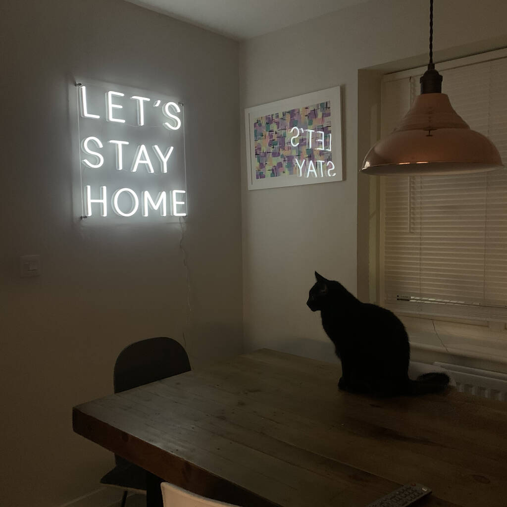 'Let's Stay Home' Neon LED Sign, 1 of 4