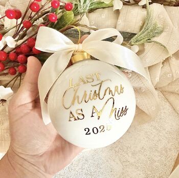 Last Christmas As A Miss Ceramic Bauble, 3 of 5