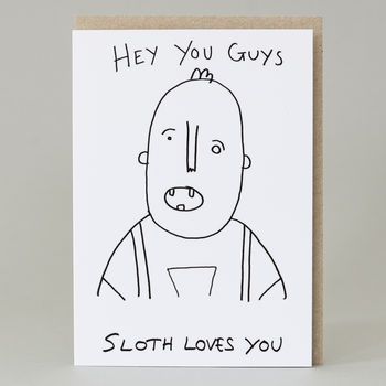 'Hey You Guys, Sloth Loves You' Card, 2 of 3