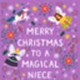 Unicorn Fairy Christmas Card For Niece, thumbnail 3 of 3