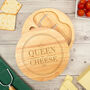 Personalised 'Queen Of Cheese' Cheeseboard Set For Her, thumbnail 3 of 8
