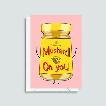 'Keen As Mustard' Valentine's Day Card, 2 of 3