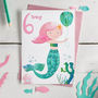 Age Six Mermaid Birthday Card, thumbnail 1 of 2